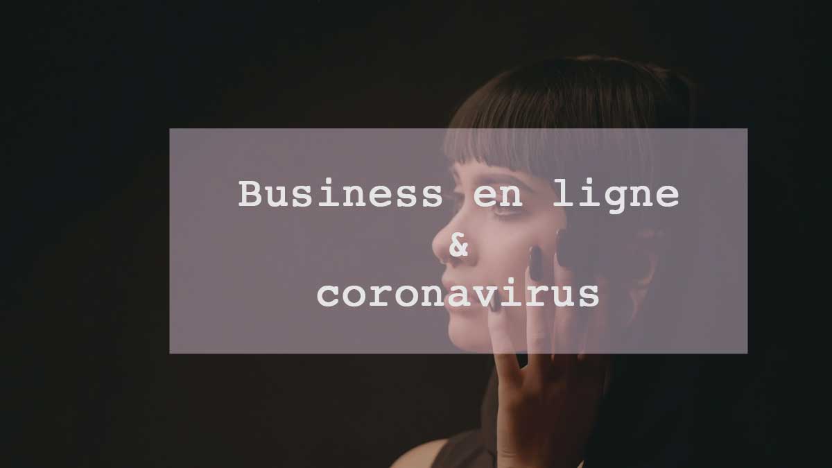 business en ligne et coronavirus